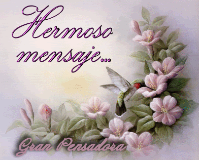 hermoso20mensaje.gif Hermoso Mensaje G.P image by Gran_Pensadora