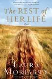 FREE 46: The Rest of Her Life by Laura Moriarty 