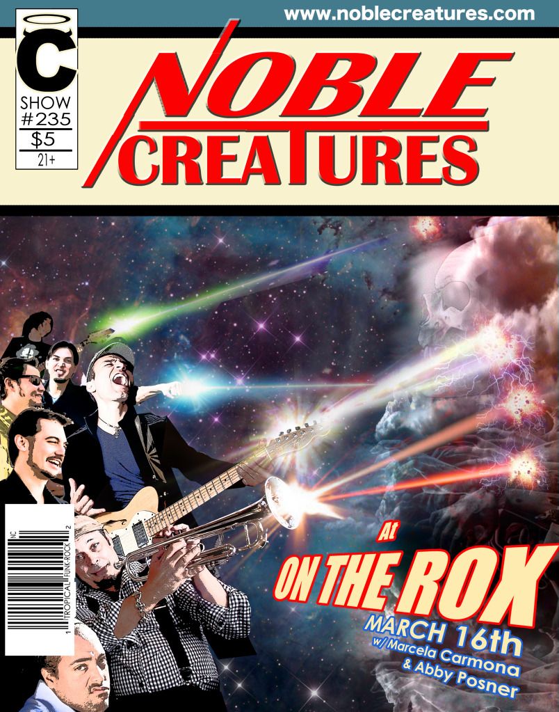Noble Creatures live performance at On The Rox, March 16 2012 $5 cover 21 