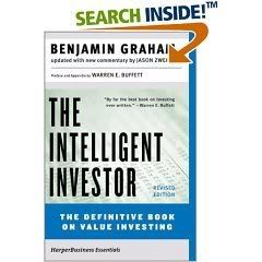 The Intelligent Investor: The Definitive Book on Value Inves