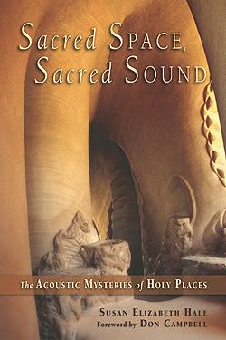 Theosophical Society - Sacred Space, Sacred Sound by Susan Elizabeth Hale