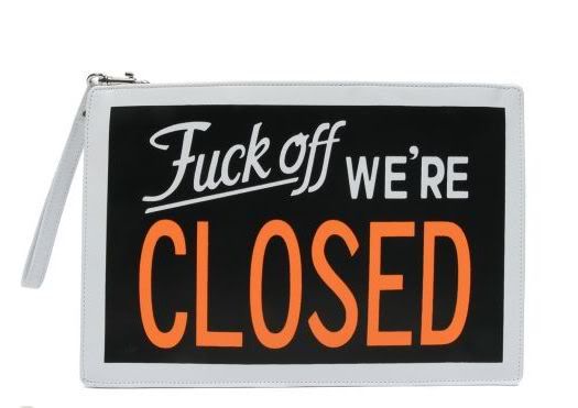 “F**k Off We’re Closed” Clutch by Jeremy Scott 